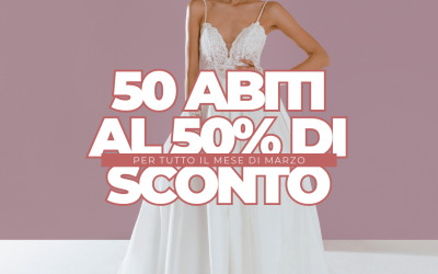 SAMPLE SALE: 50 ABITI AL 50% DI SCONTO
